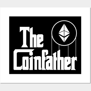 The Coinfather Funny Crypto Hodl BTC Blockchain Etherum Posters and Art